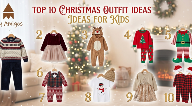 Top 10 Christmas Outfit Ideas For Kids